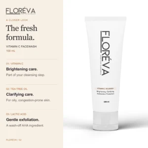 Vitamin C Facewash: vitamin c, tea tree oil, lactic acid.